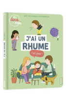 Mes docs et moi - j-ai un rhume, c-est grave ?