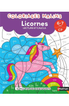 Coloriages malins - licornes lecture et calcul - 6-7 ans cp