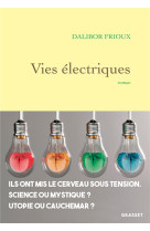 Vies électriques