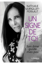 Un signe de toi - son ame guide mes pas