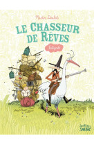 Le chasseur de rêves - gare au bétopotame