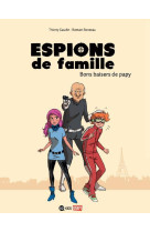 Espions de famille, tome 01 - bons baisers de papy