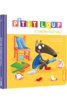 P-tit loup s-habille tout seul