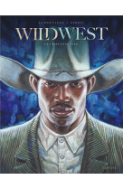 Wild west - tome 4 - la boue et le sang