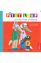 P-tit loup va chez papi et mamie