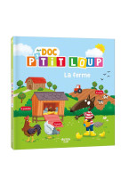 Mon doc p'tit loup - la ferme