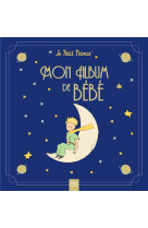 Mon album de bebe - le petit prince