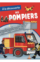 A la découverte des pompiers