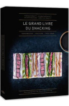 Le grand livre du snacking