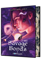 Savage bonds - t02 - les liens du destin - savage bonds t2 collector