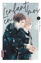 L-enfant en moi - tome 1