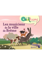 Les musiciens de la ville de breme - cycle 1 + ressources audio a telecharger