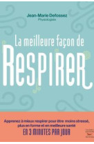 La meilleure façon de respirer