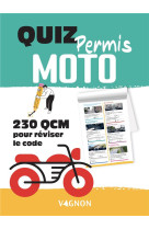 Quiz permis moto - 230 qcm pour tester vos connaissances