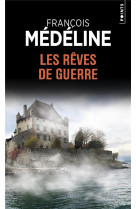 Les rêves de guerre