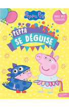 Peppa pig - peppa se deguise - activites et autocollants