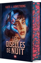 Les oiselles de nuit (relié collector) - tome 01