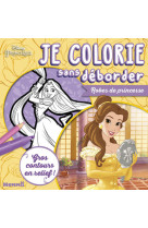 Disney princesses - je colorie sans deborder - robes de princesse