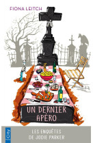 Les enquetes de jodie parker - t02 - un dernier apero - les enquetes de jodie parker t2