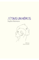 J-etais un heros