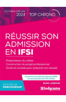 Top chrono - reussir son admission en ifsi avec parcoursup - formation infirmier 2024