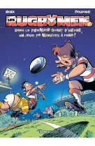 Les rugbymen - tome 22 - dans le premier quart d-heure, on joue 20 mn a fond !