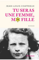 Tu seras une femme, ma fille