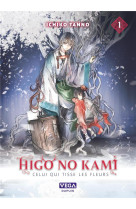 Higo no kami, celui qui tisse les fleurs - tome 1