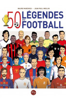 50 legendes du football
