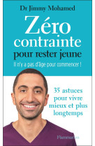 Zéro contrainte pour rester jeune