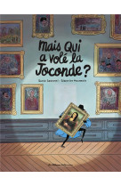 Mais qui a volé la joconde ?