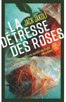 La détresse des roses