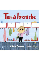 Tom a la creche