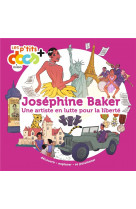 Josephine baker - une artiste en lutte pour la liberte