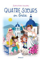 Quatre soeurs - t13 - quatre soeurs en grece