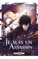 Je suis un assassin (et je surpasse le heros) - t01 - je suis un assassin (et je surpasse le heros)