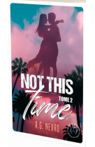 Not this time tome 2