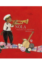 Nola, voyage musical a la nouvelle-orleans