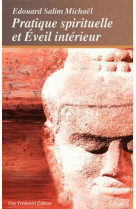 Pratique spirituelle et eveil interieur