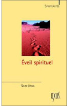 L'eveil spirituel - exercices pratiques