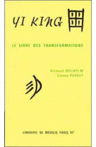 Yi king - le livre des transformations