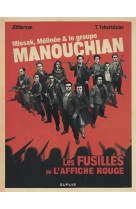 Missak, melinee et le groupe manouchian