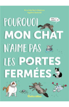 Pourquoi mon chat n'aime pas les portes fermées