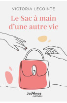 Le sac a main d-une autre vie