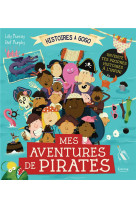 Mes aventures de pirates (coll. histoires a gogo)