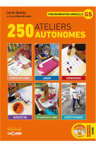 250 ateliers autonomes gs