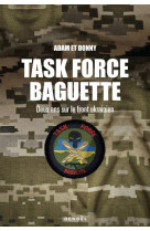 Task force baguette