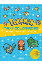 Pokemon - maxi coloriages - pixel art en folie