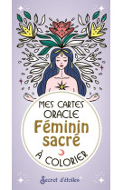 Mes cartes oracle feminin sacre a colorier