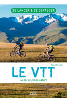 Le vtt - rouler en pleine nature